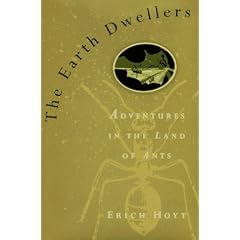 The Earth Dwellers: Adventures in the Land of Ants