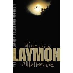 Richard Laymon Collection: "Night Show"AND "Allhallow's Eve" v. 3
