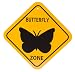 World Famous Sign 75240 Aluminum Butterfly Zone Sign
