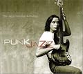Punk Jazz: The Jaco Pastorius Anthology