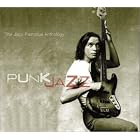 Click here to buy Punk Jazz: The Jaco Pastorius Anthology by  Jaco Pastorius .