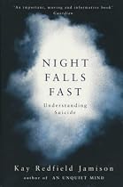 Night Falls Fast: Understanding Suicide