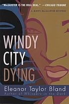 Windy City Dying: A Marti MacAlister Mystery