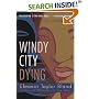 Windy City Dying: A Marti MacAlister Mystery
