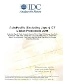 Asia Pacific (Excluding Japan) ICT Market Predictions 2005