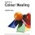 The Secrets of Colour Healing