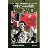La miglior difesa. The walking dead: 5di Robert Kirkman
