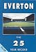 Book Everton (25 Year Record)