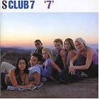 Click here to buy 7 by  S Club 7 .