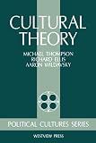 Cover of Cultural Theory by Michael Thompson Richard J. Ellis Aaron Wildavsky Mary Wildavsky 0813378648