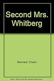 The second Mrs Whitberg : a novel