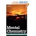 Mental Chemistry