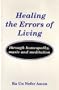 Healing the Errors of Living