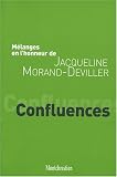 Revue Montchrestien  / Confluences : Mélanges en l'honneur de Jacqueline Morand-Deviller