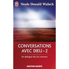 Conversations avec Dieu - 2 : Un dialogue hors du commun