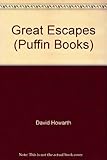 Great escapes : a collection of escape stories