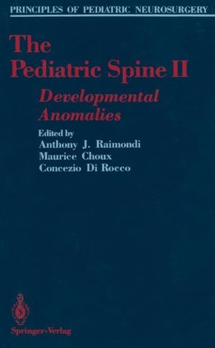 The Pediatric Spine II: Developmental Anomalies (Principles of Pediatric Neurosurgery)