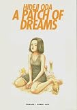 A PATCH OF DREAMS