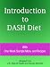 Introduction to DASH Diet : With One Week Sample Menu and Recipes