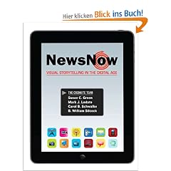 News Now: Visual Storytelling in the Digital Age