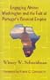 Engaging Africa: Washington and the Fall of Portugal's Colonial Empire
