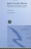 Japan s Comfort Women (Routledge Studies in Asia s Transformations)