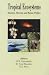 Book Tropical Ecosystems: Structure, Diversity, and Human Welfare