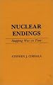 Nuclear Endings: Stopping War on Time