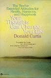 Your Thoughts Can Change Your Life