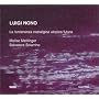 Nono: La Lontananza Nostalgica Utopica Futura