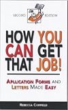 How you can get that job! : application forms and letters made easy