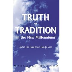 Truth or Tradition in the New Millennium?