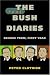 Book: The Real Bush Diaries: Second Term, First Year