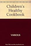The Usborne healthy cookbook