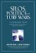 Silos, Politics and Turf Wars: A Leadership Fable About Destroying the Barriers That Turn Colleagues Into Competitors