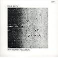 Paul Bley With Gary Peacock