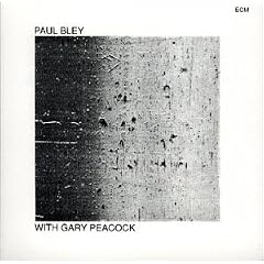 Paul Bley With Gary Peacock