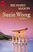 Suzie Wong.