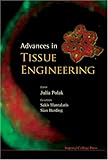 Advances in tissue engineering