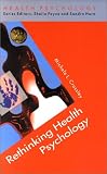 Rethinking Health Psychology (Health Psychology)