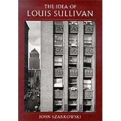 The Idea of Louis Sullivan