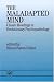 The Maladapted Mind: Classic Readings in Evolutionary Psychopathology
