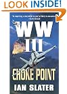 Choke Point: WW III