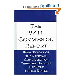 The 9/11 Commission Report: Final Report Of The National Commission On Terrorist Attacks Upon The United States