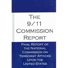 The 9/11 Commission Report: Final Report Of The National Commission On Terrorist Attacks Upon The United States