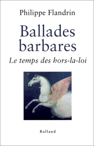 City Travel Guides Discounted  Livres : Ballades barbares : Le temps des hors-la-loi
