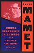 Sexual Perversity in Chicago and the Duck Variations: Two Plays