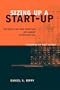 Sizing Up a Start-Up: Decoding the New Frontier of Career Opportunities