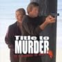Title to Murder