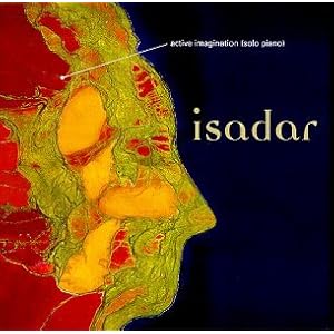 Active Imagination (Solo Piano) by Isadar (Audio CD - 1999)